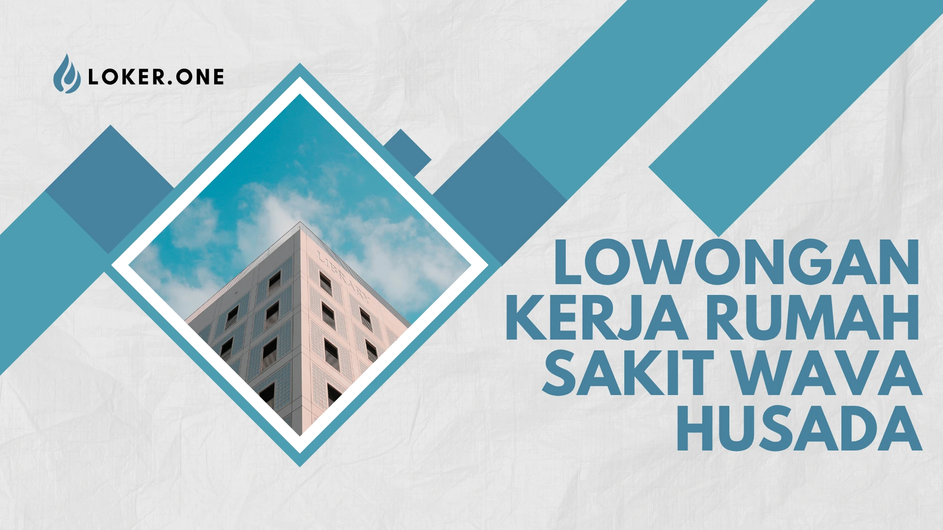 Lowongan Kerja Rumah Sakit Wava Husada Juni 2025