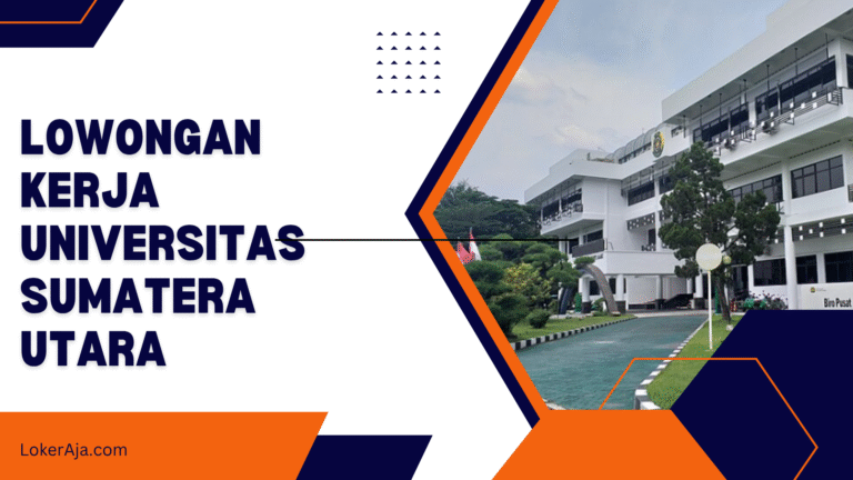 Lowongan Kerja Universitas Sumatera Utara Juli 2025
